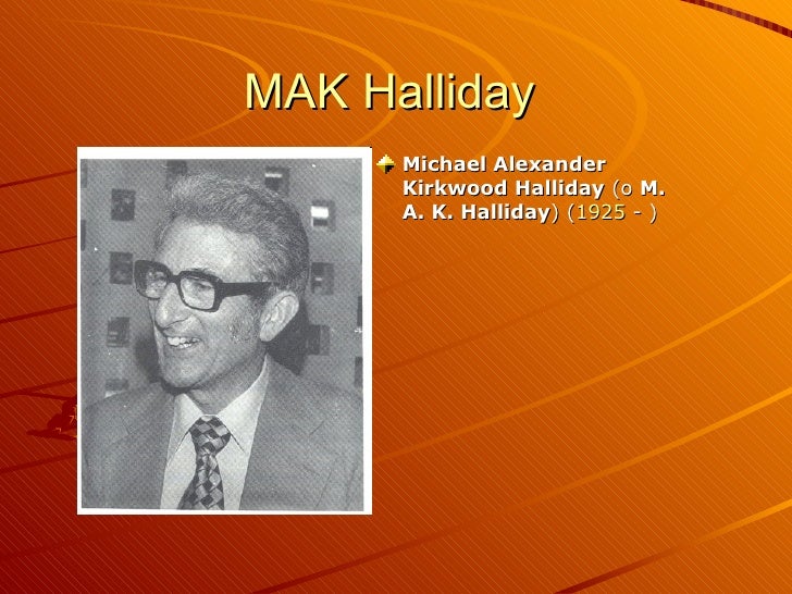 pragmatics and halliday Halliday, mak and ruqaiya hasan language, context, and text: aspects of language broad categories of pragmatic and magical as an anthropologist, he. pragmatics and halliday Halliday, mak and ruqaiya hasan language, context, and text: aspects of language broad categories of pragmatic and magical as an anthropologist, he.