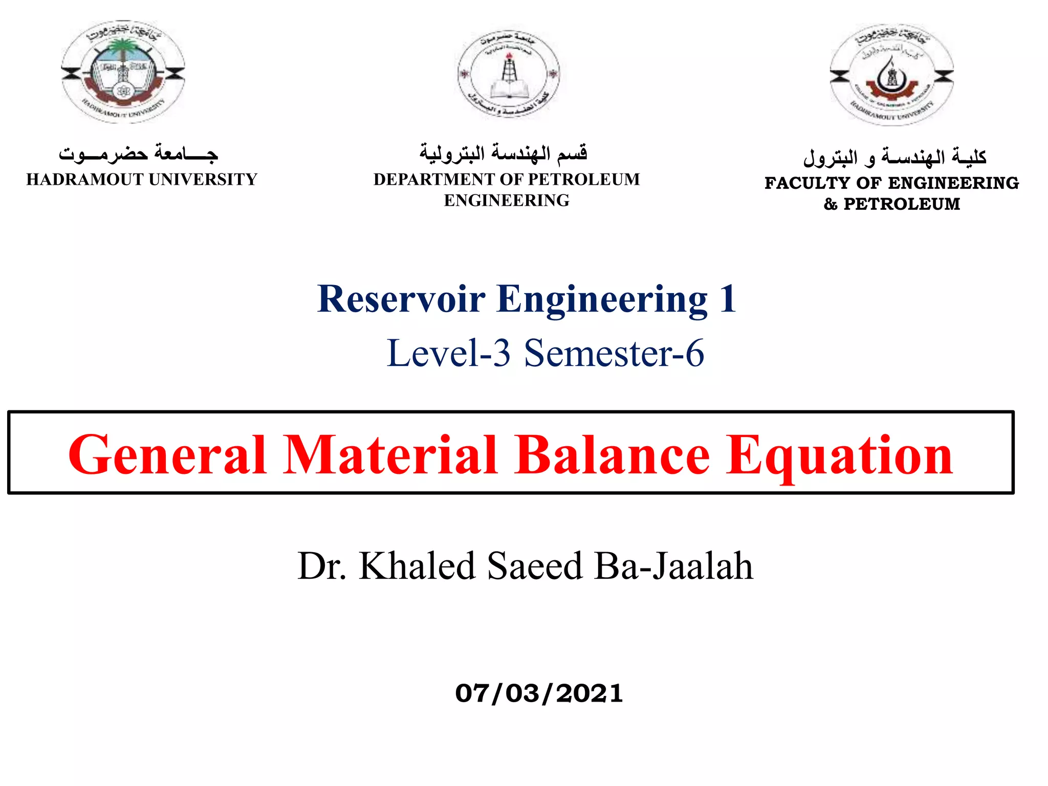 General Material Balance Equation 1.pptx