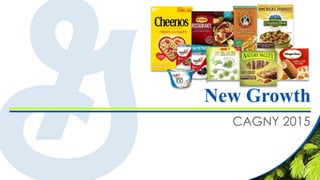 CAGNY 2015
New Growth
 