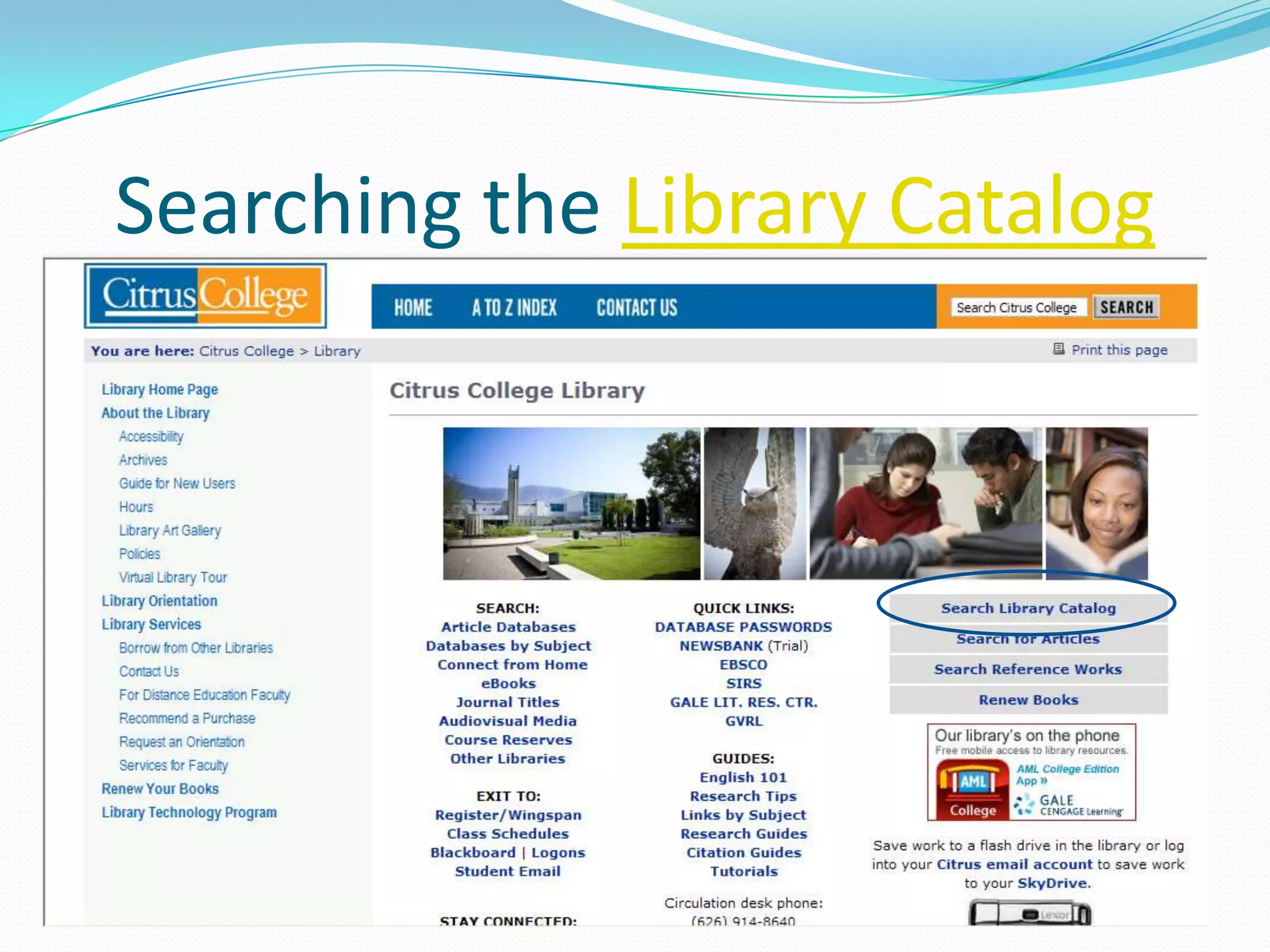 Searching the Library Catalog
 