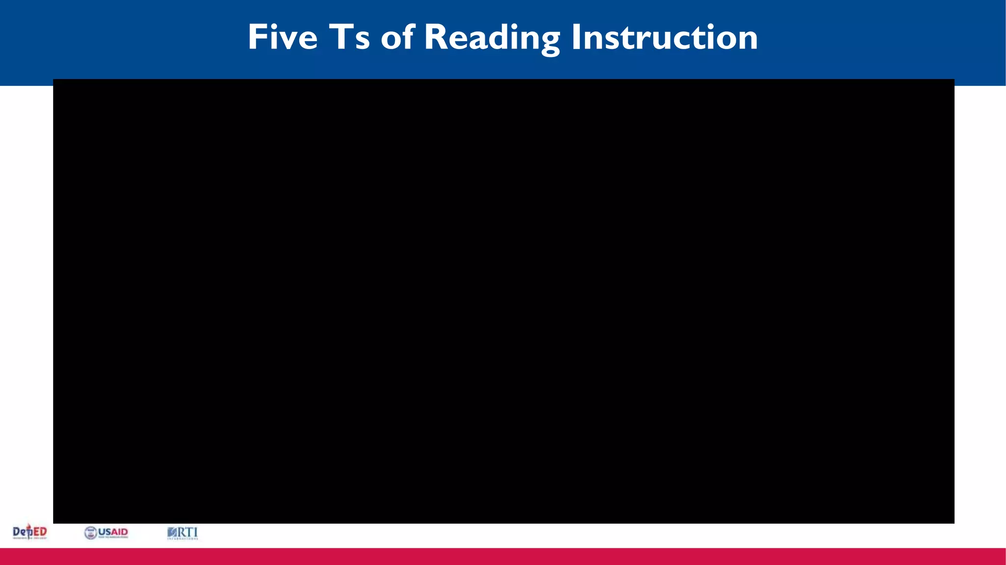 Five Ts of Reading Instruction
 