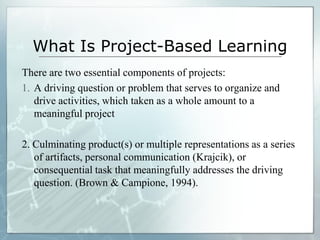 General overview of project based learning ppt final | PPT