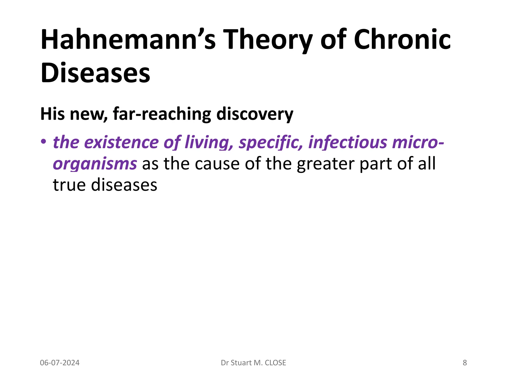 Chapter VIII - General Pathology of Homœopathy: Stuart Close | PPTX