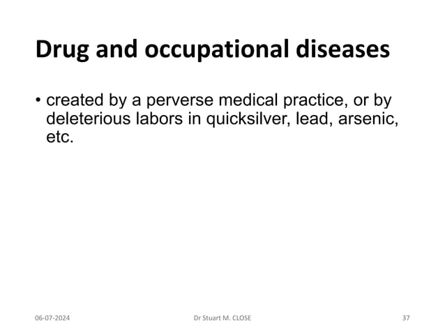 Chapter VIII - General Pathology of Homœopathy: Stuart Close | PPT