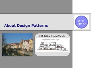 About Design Patterns 190 Ceiling Height Variety 