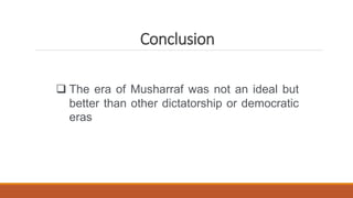 General Pervaiz Musharraf.pptx