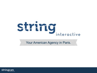 Your American Agency in Paris.
 