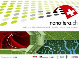 swiss scientific initiative in health / security / environment systems




                                                  1
 