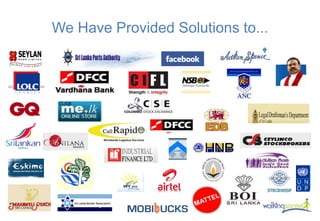 We Have Provided Solutions to...
 