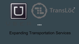 Expanding Transportation Services
 