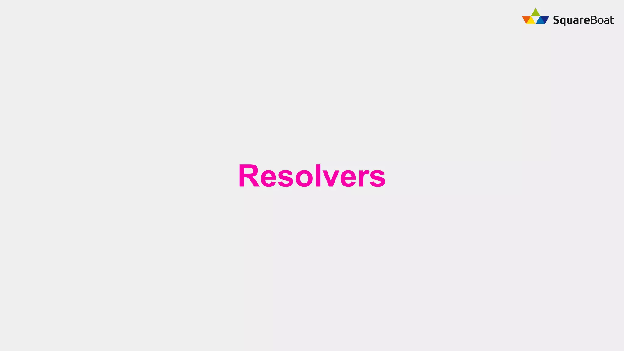 Resolvers