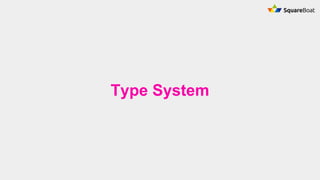 Type System
 