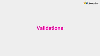 Validations
 