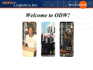 Welcome to ODW!                                                                                                               