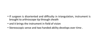 General Principles of Arthroscopy Pramesh.pptx