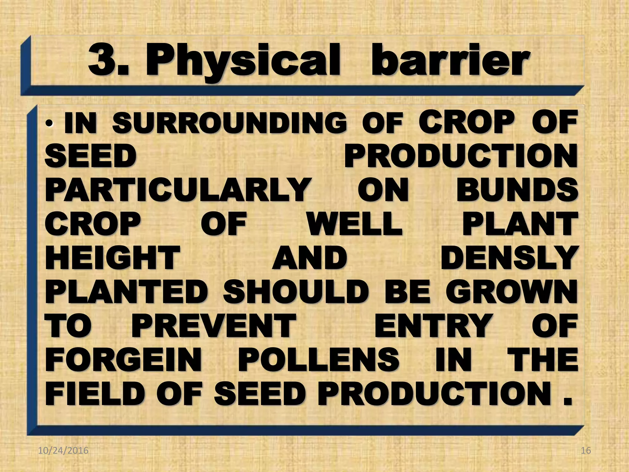 General Principles of Seed Production Technology | PPTX