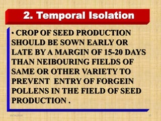 General Principles of Seed Production Technology | PPTX