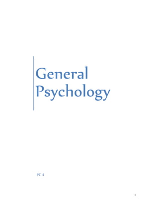 1
General
Psychology
PC 4
 