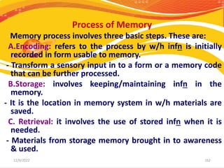 12/9/2022 163
Structures/Stages/Forms/of memory
• According to Atkinson & Sheferin, human
memory consists of three differe...