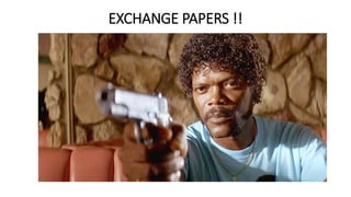 EXCHANGE PAPERS !!
 