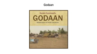 Godaan
 
