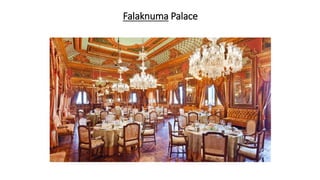 Falaknuma Palace
 