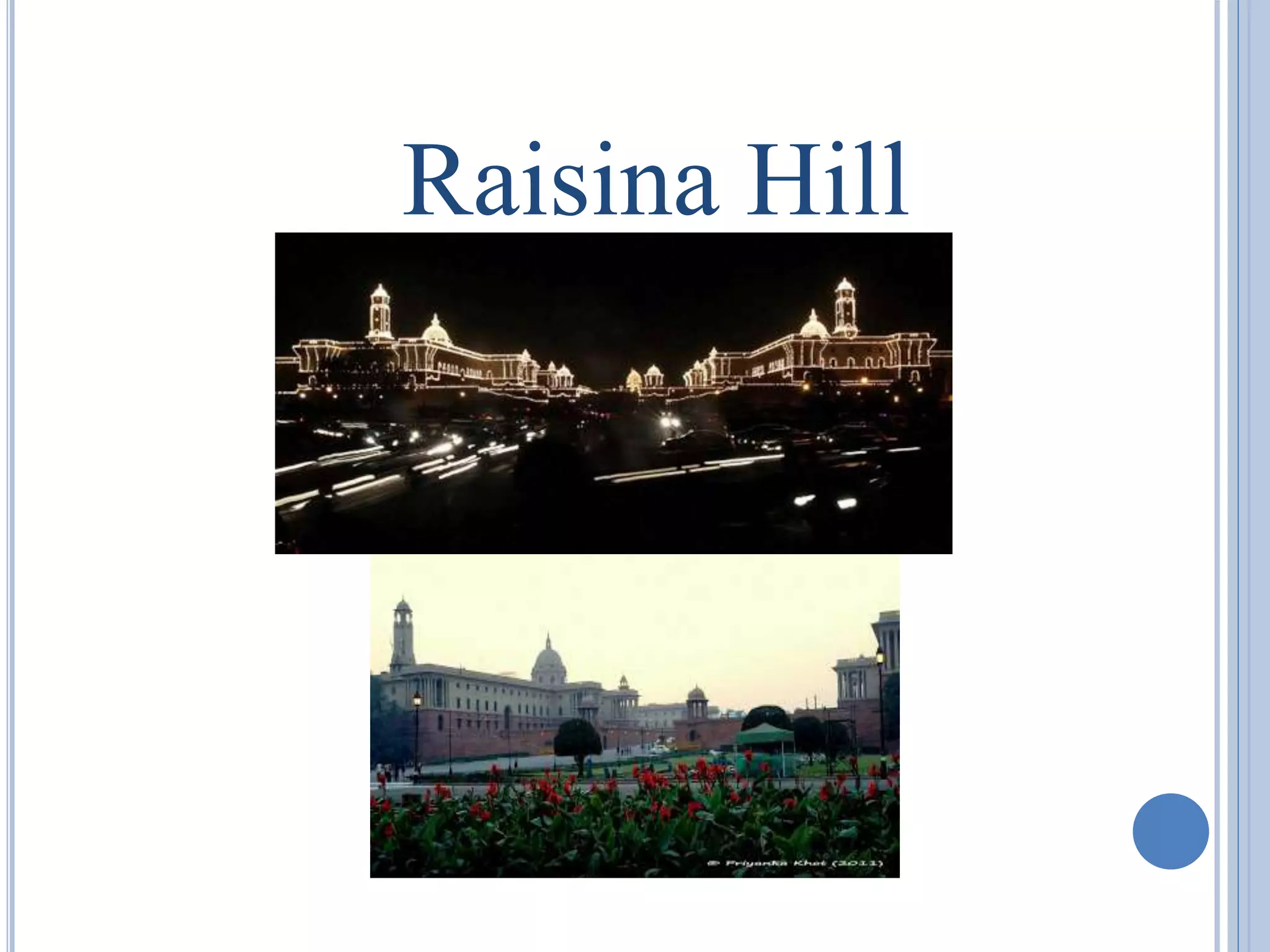 Raisina Hill
 
