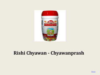 Rishi Chyawan - Chyawanprash


                               Home
 
