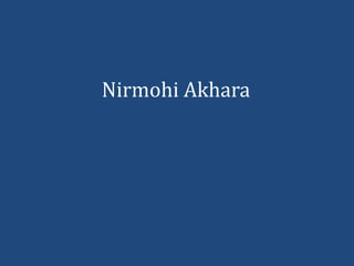 Nirmohi Akhara
 