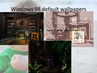 Windows 98 default wallpapers

 