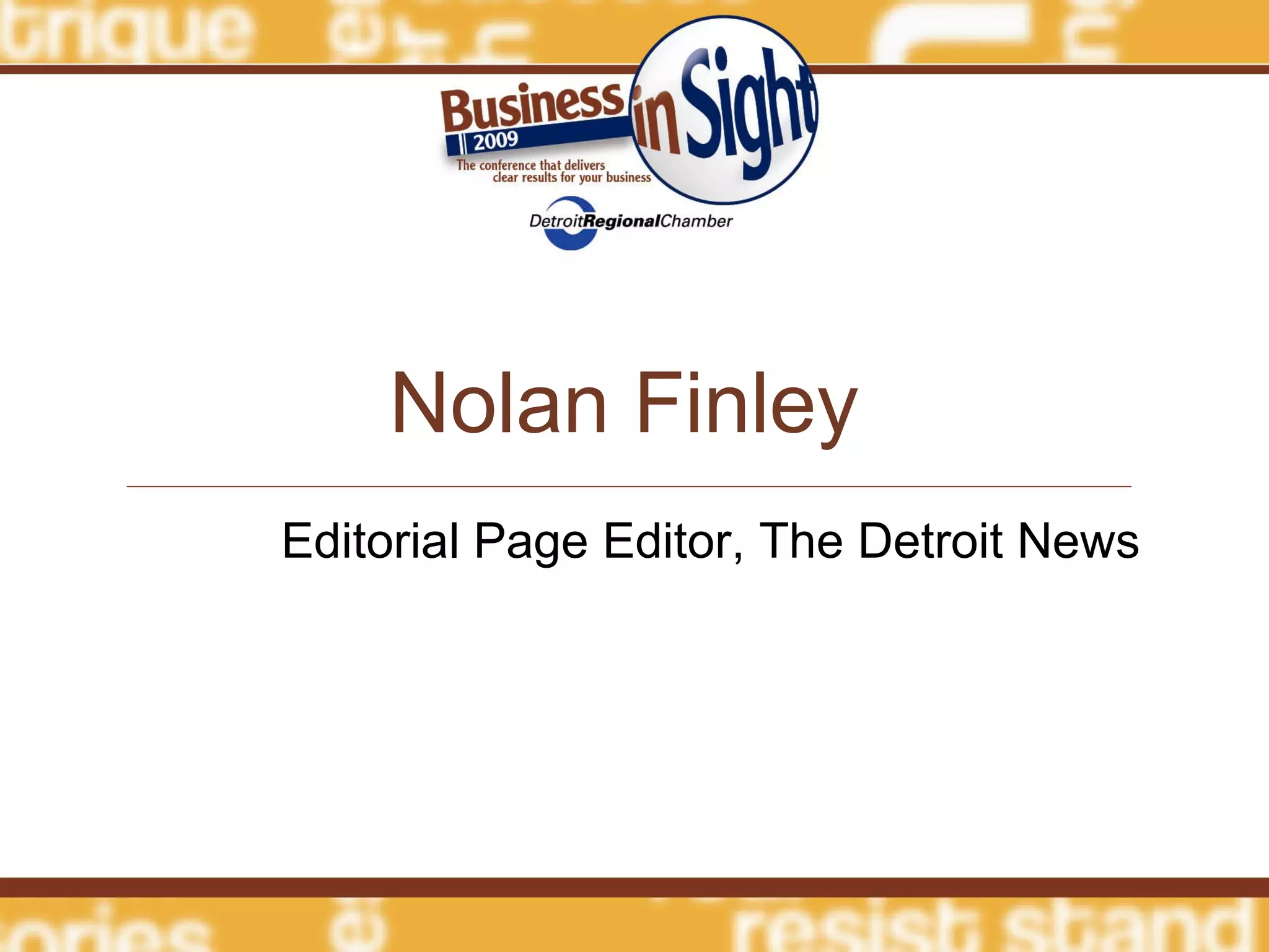 Nolan Finley Editorial Page Editor, The Detroit News 
