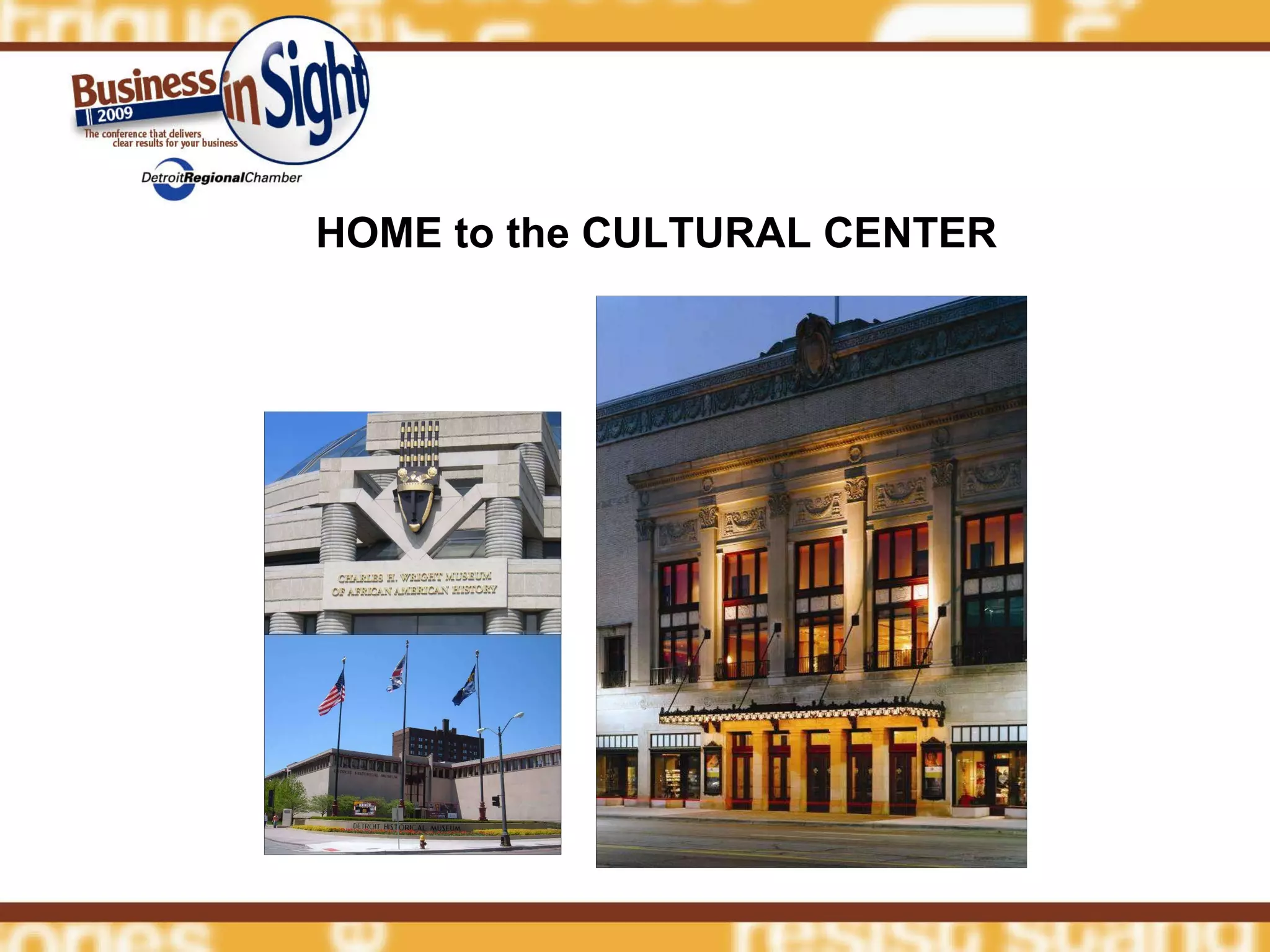 HOME to the CULTURAL CENTER 