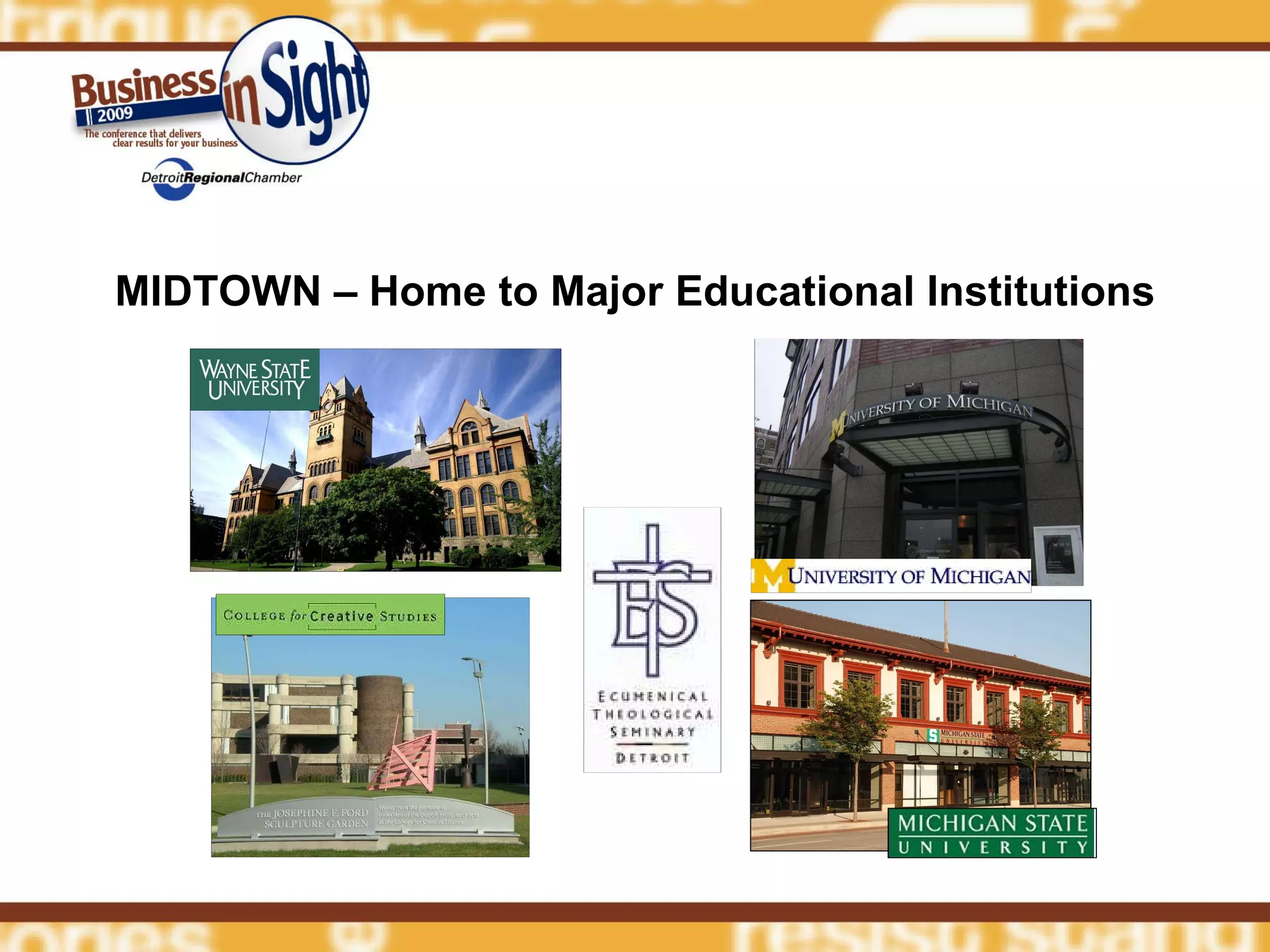 MIDTOWN – Home to Major Educational Institutions 