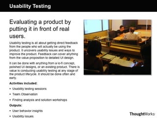 <ul><li>Evaluating a product by putting it in front of real users. </li></ul><ul><li>Usability testing is all about gettin...