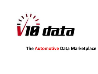 With all the necessary services
for your customers’ benefit and
your new revenue streams
Easy. Complete. Accessible.
7/24/2013 V10data presentation 45
 