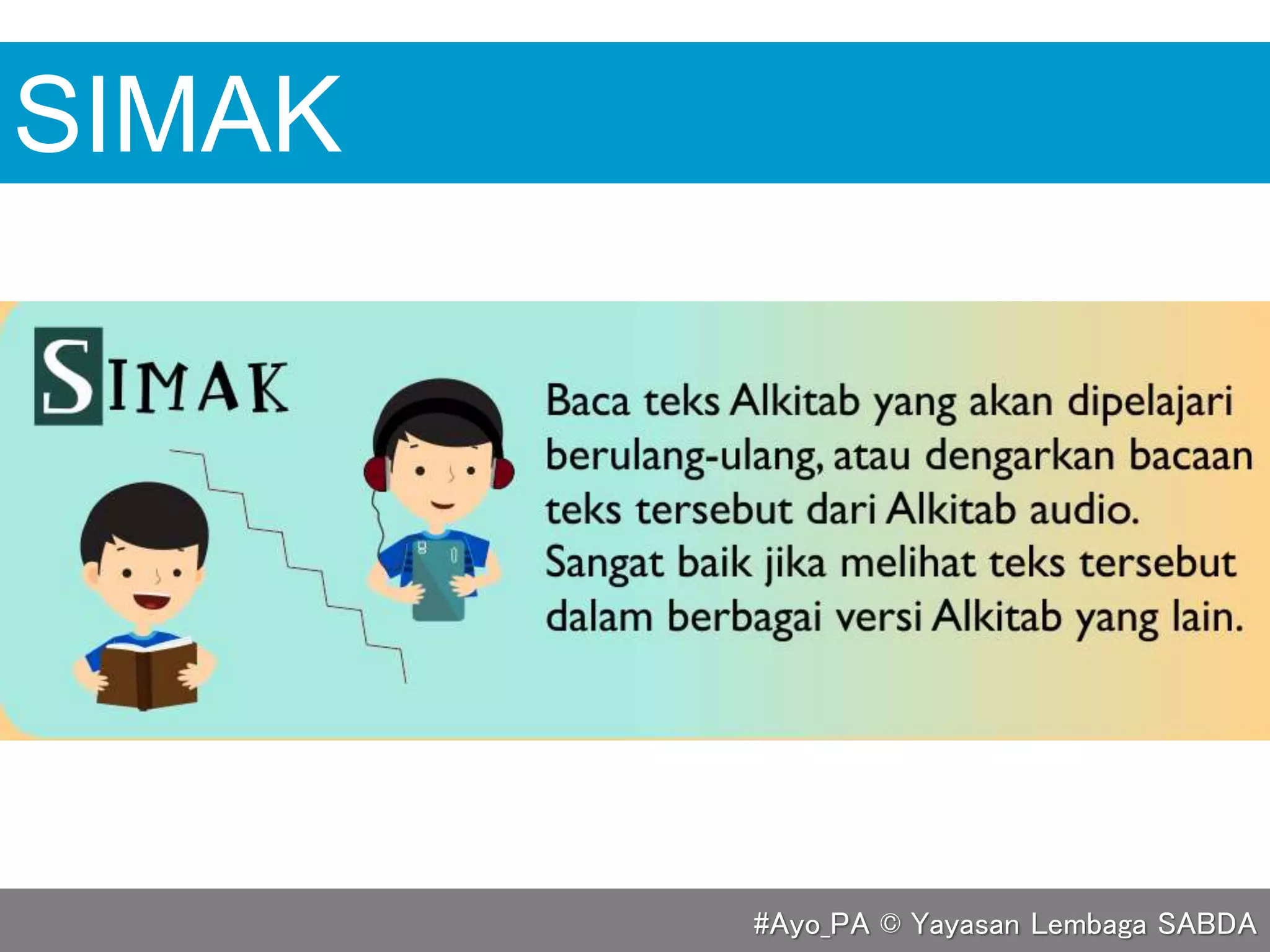 SIMAK
#Ayo_PA © Yayasan Lembaga SABDA
 