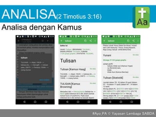 ANALISA
Analisa dengan Kamus
(2 Timotius 3:16)
#Ayo_PA © Yayasan Lembaga SABDA
 