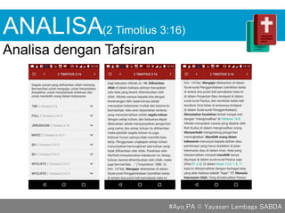 ANALISA
Analisa dengan Tafsiran
(2 Timotius 3:16)
#Ayo_PA © Yayasan Lembaga SABDA
 