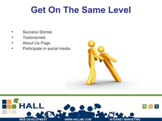 Get On The Same Level Success Stories Testimonials About Us Page Participate in social media 