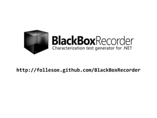 http://follesoe.github.com/BlackBoxRecorder