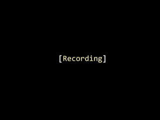 [Recording]