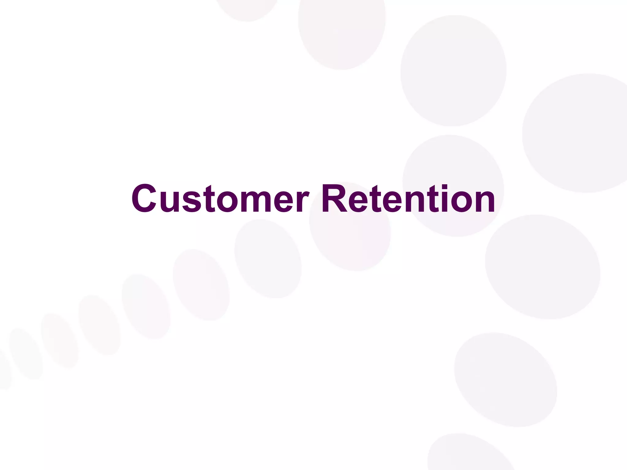 Customer Retention 
