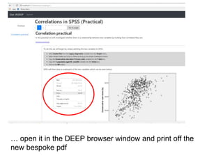 … open it in the DEEP browser window and print off the
new bespoke pdf
 