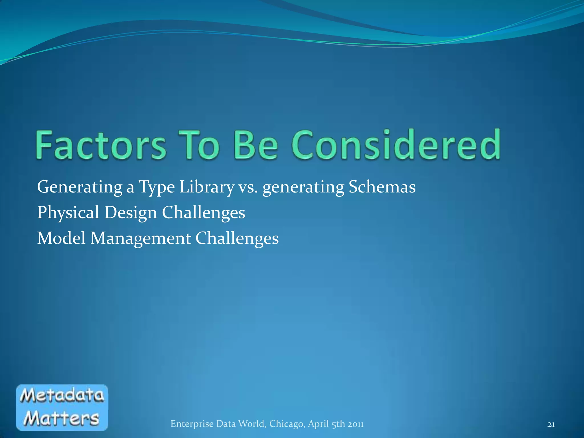 The ‘Project’ schemaEnterprise Data World, Chicago, April 5th 201120