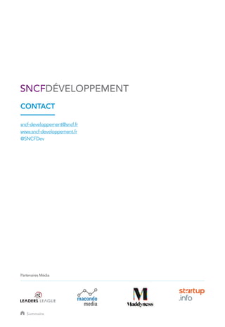 CONTACT
sncf-developpement@sncf.fr
www.sncf-developpement.fr
@SNCFDev
Partenaires Média
Sommaire
 