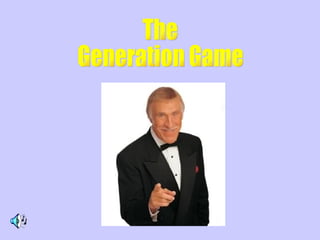 The Generation Game 