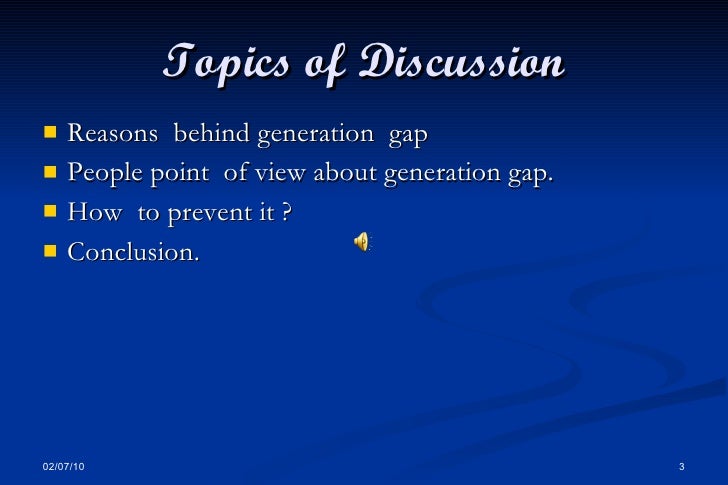 Generation gap and its causes | Come & Raise Voices