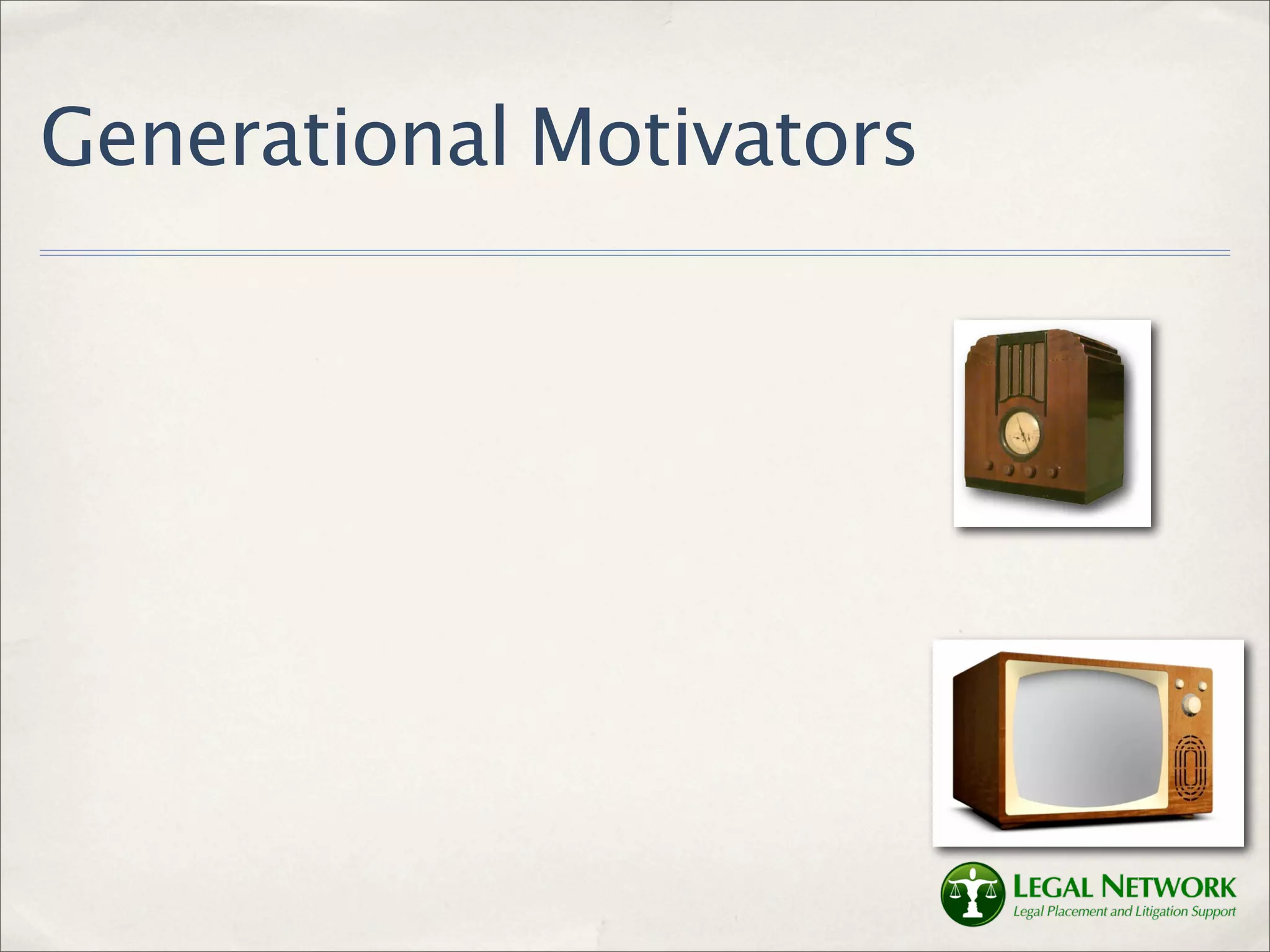 Generational Motivators
 