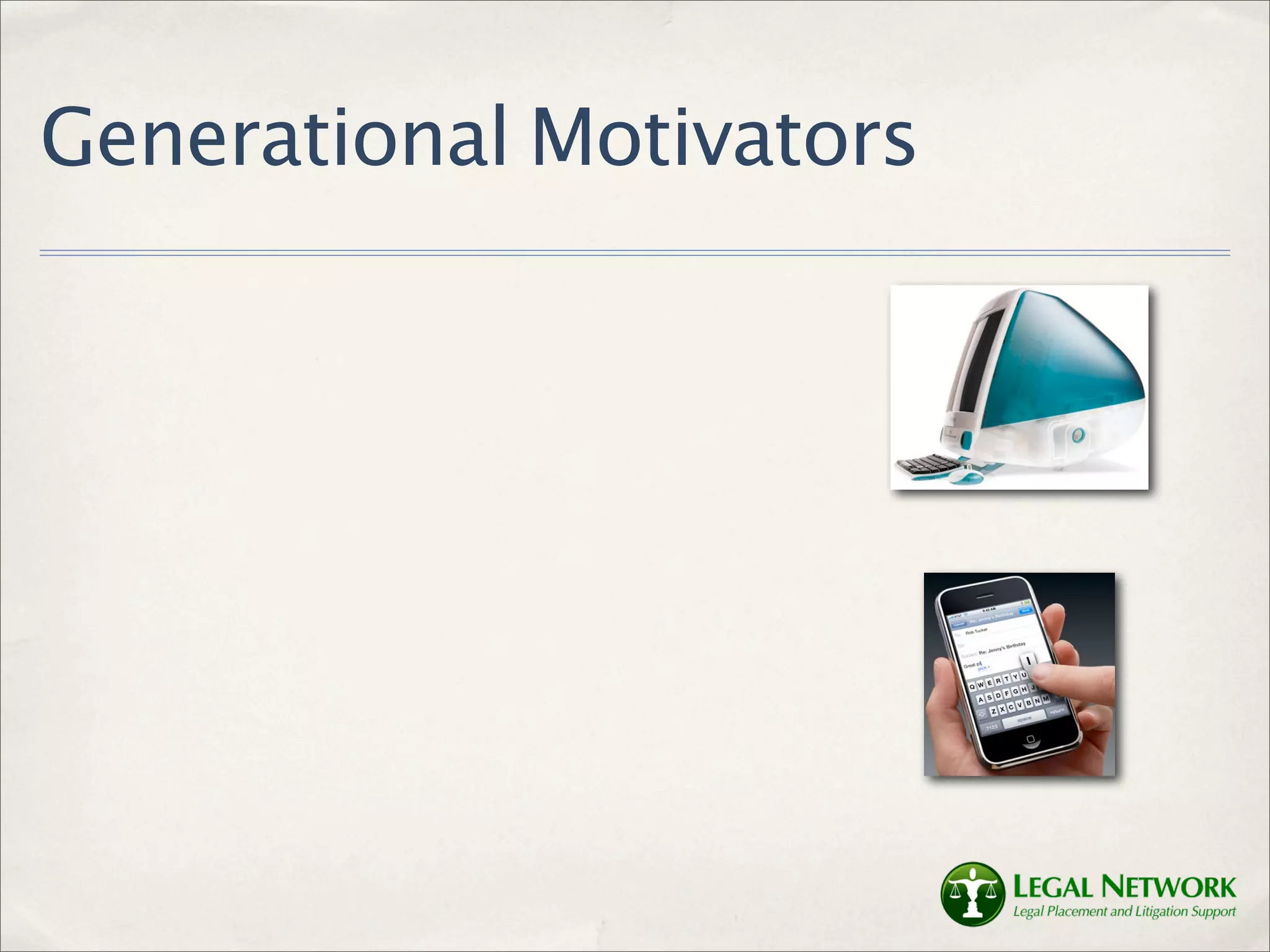 Generational Motivators
 