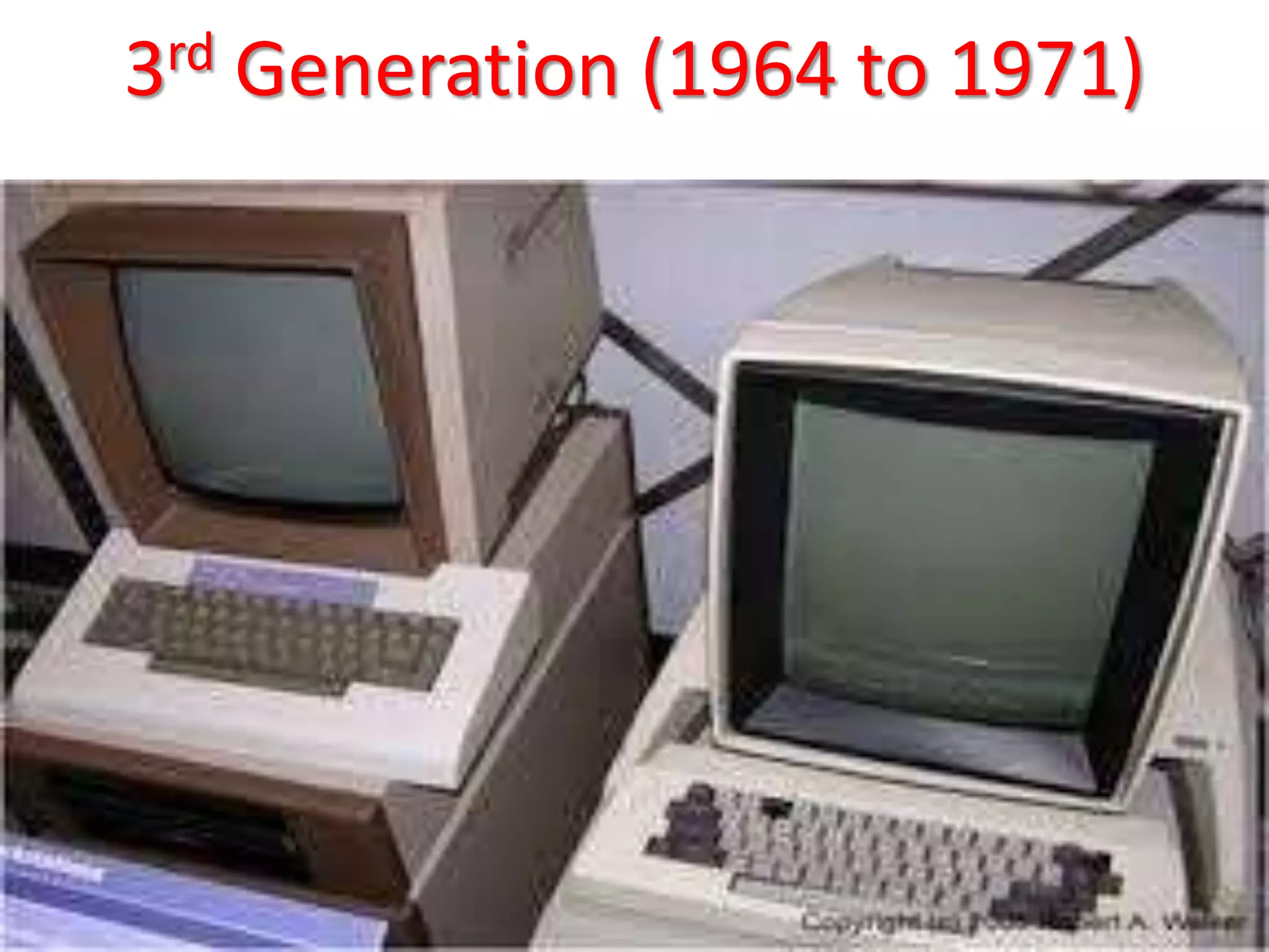 3rd Generation (1964 to 1971)
 